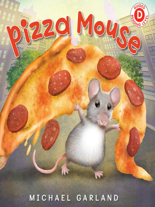 Title details for Pizza Mouse by Michael Garland - Available